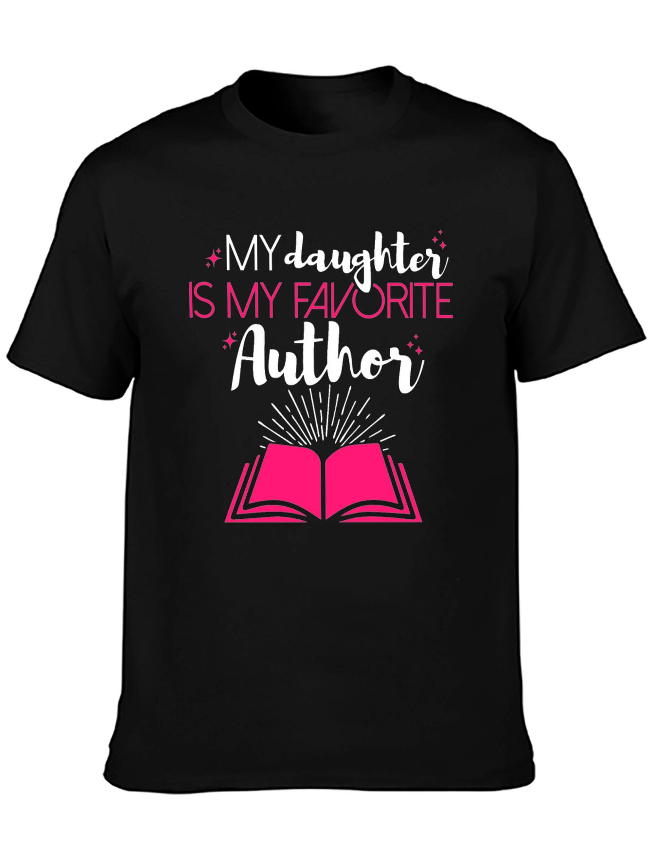 My Daughter is My Favorite Author T-Shirt