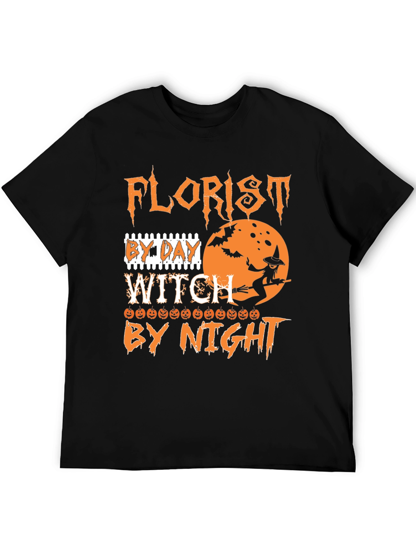 Florist By Day Witch By Night Halloween T-Shirt