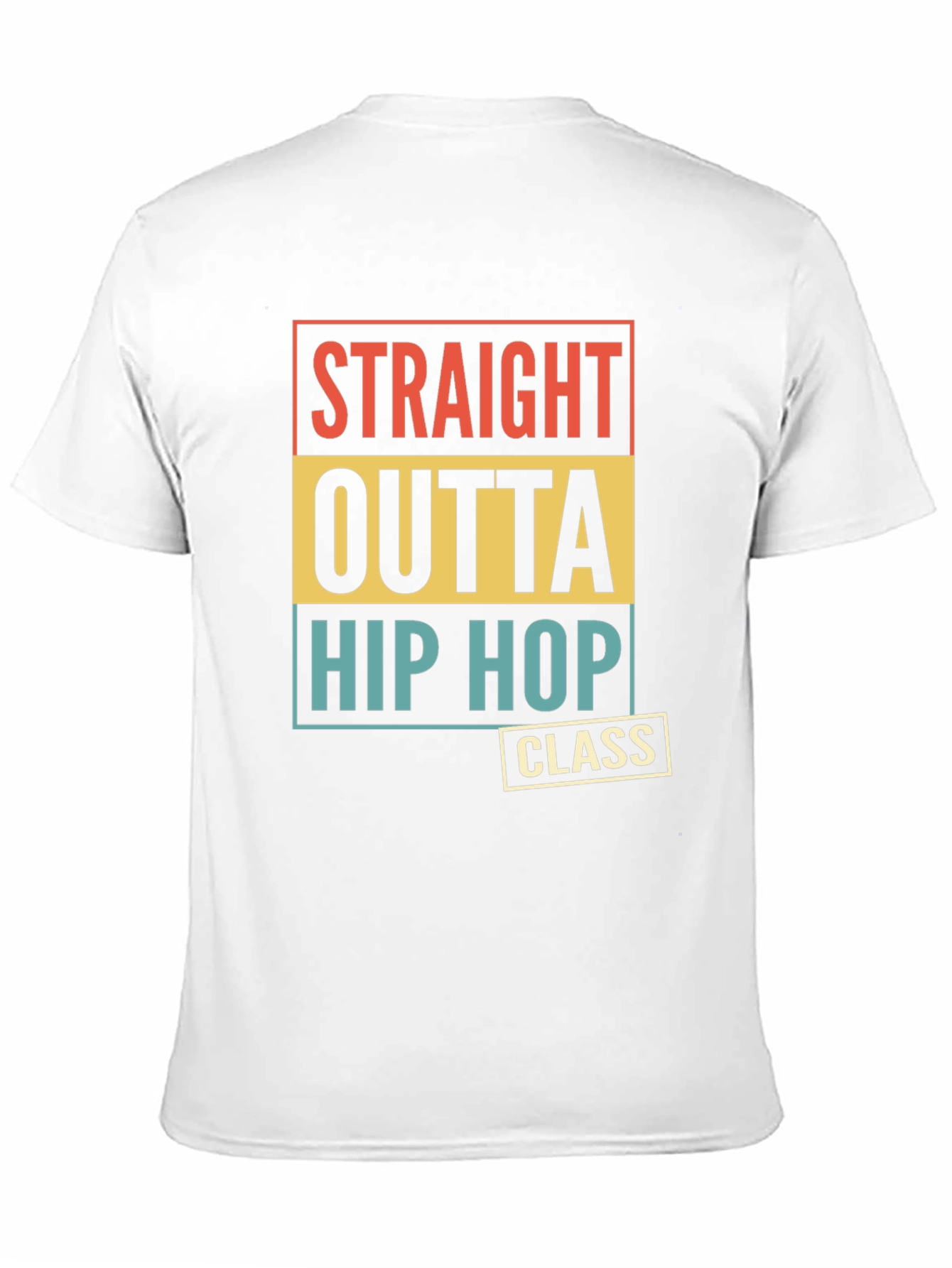 Straight Outta Hip Hop Class T-Shirt