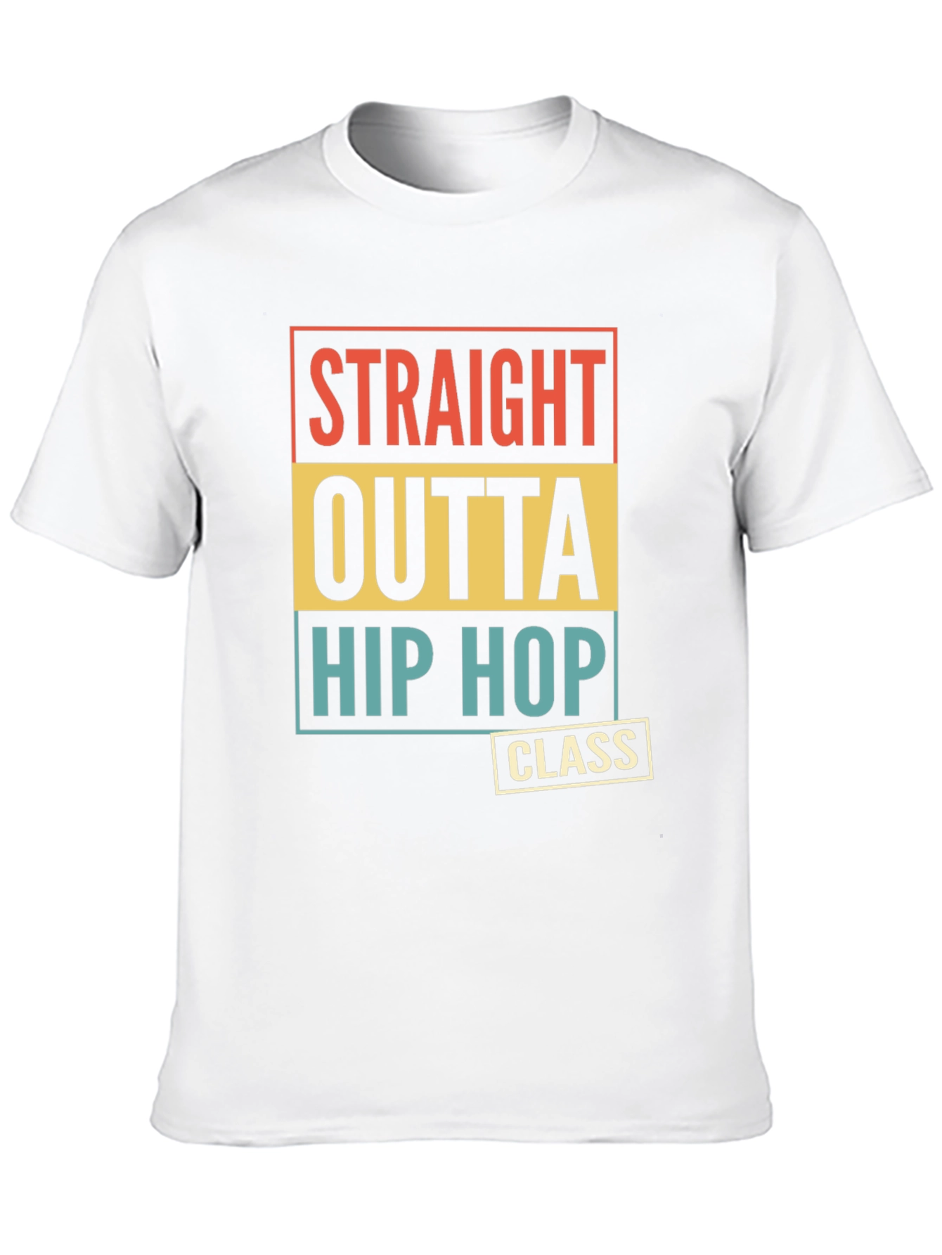 Straight Outta Hip Hop Class T-Shirt