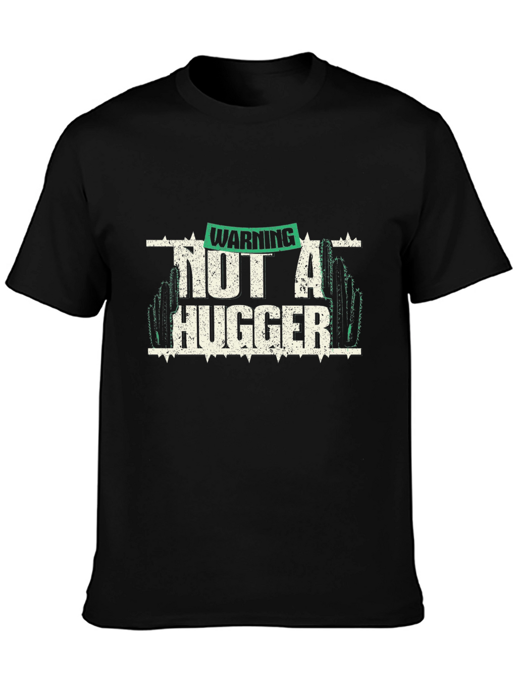 Warning Not A Hugger Cactus Graphic Tee