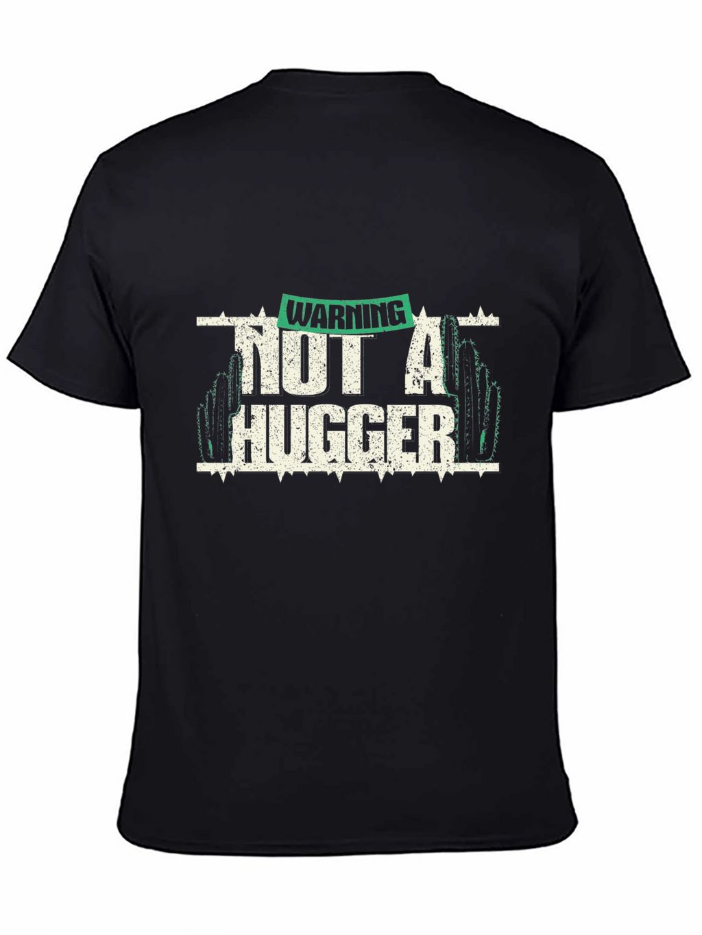 Warning Not A Hugger Cactus Graphic Tee