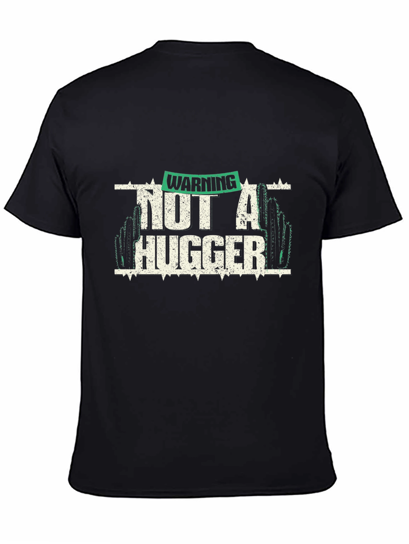 Warning Not A Hugger Cactus Graphic Tee