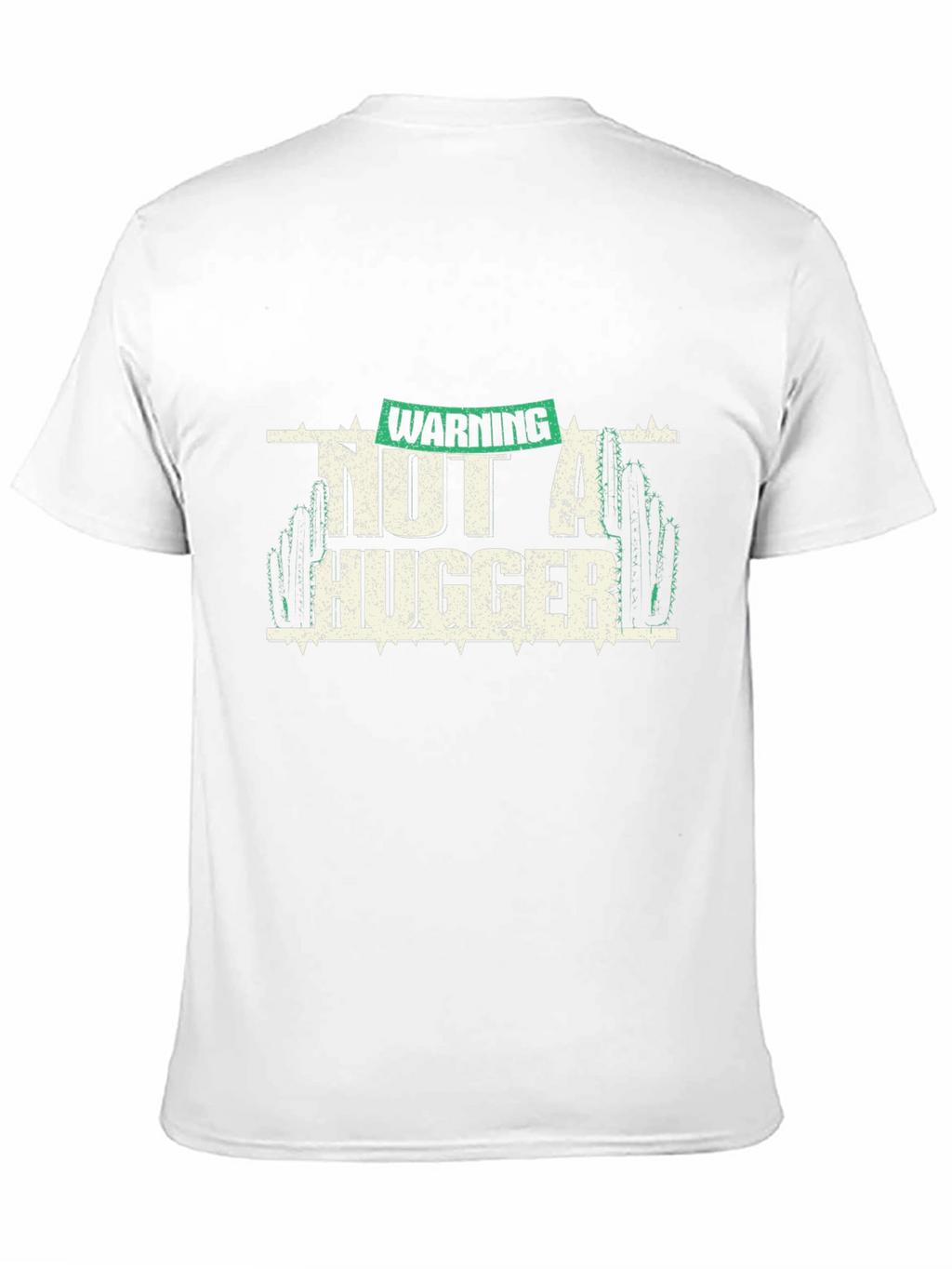 Warning Not A Hugger Cactus Graphic Tee
