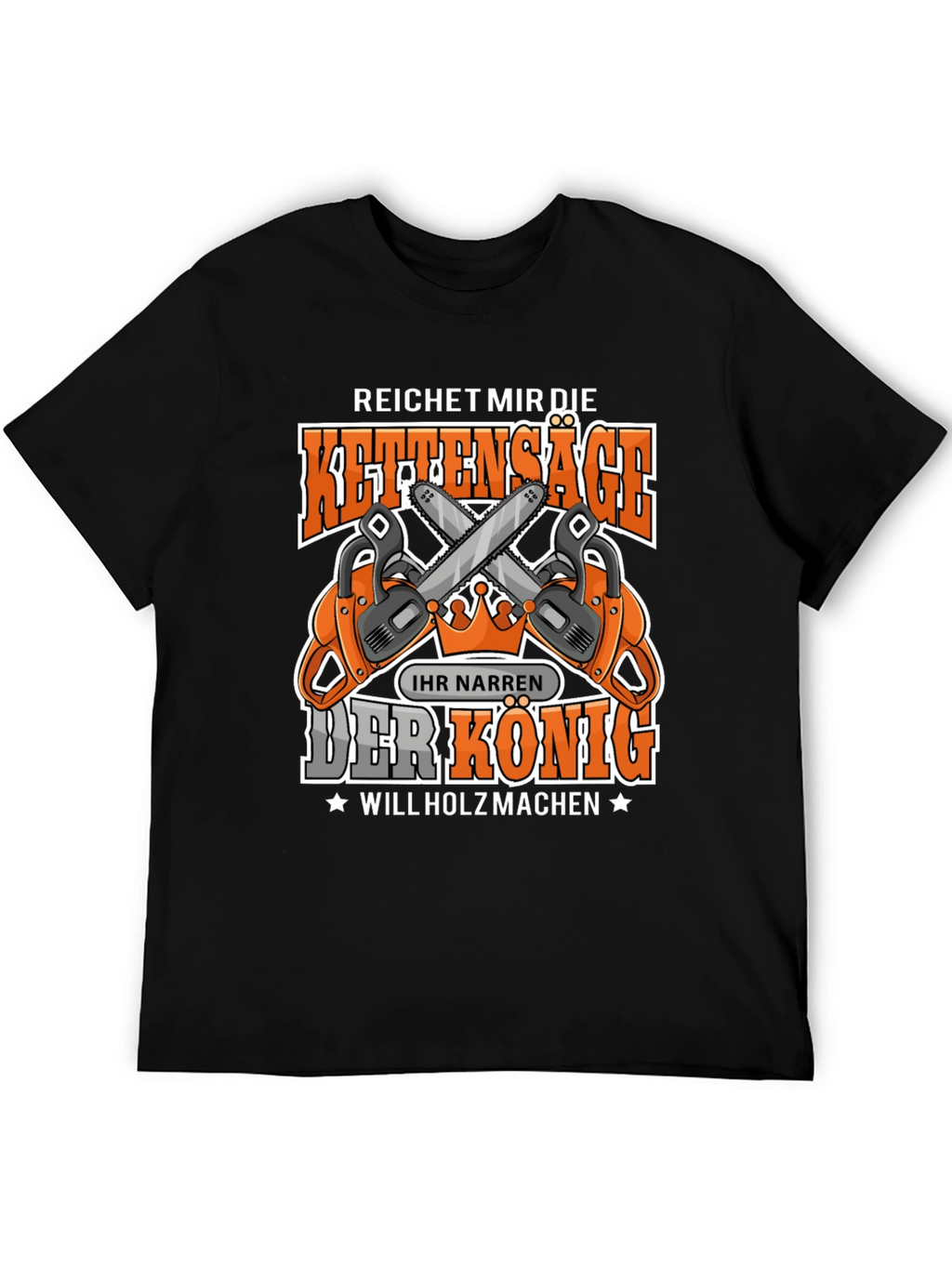 Chainsaw King T-Shirt - Lumberjack Humor