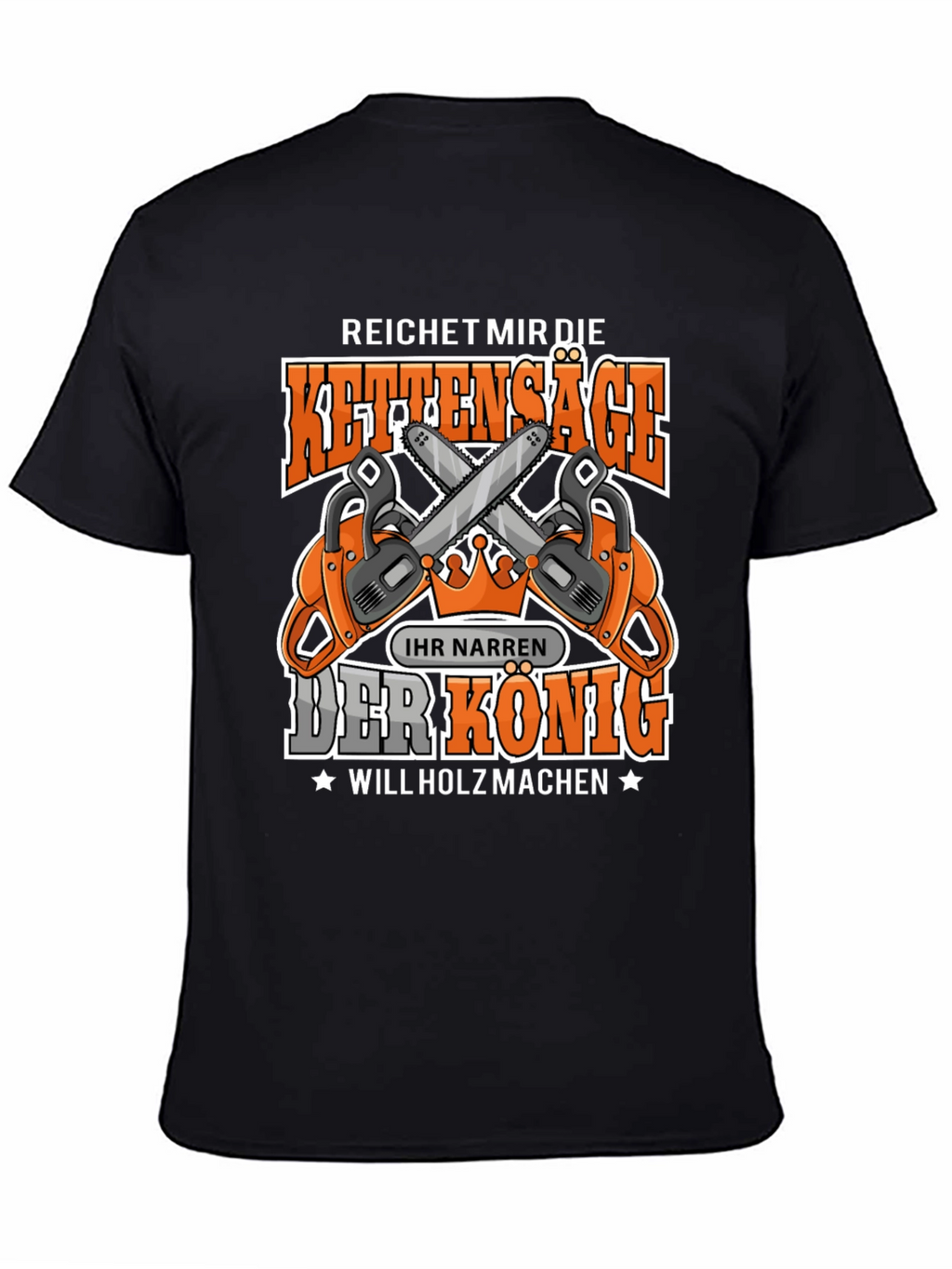 Chainsaw King T-Shirt - Lumberjack Humor