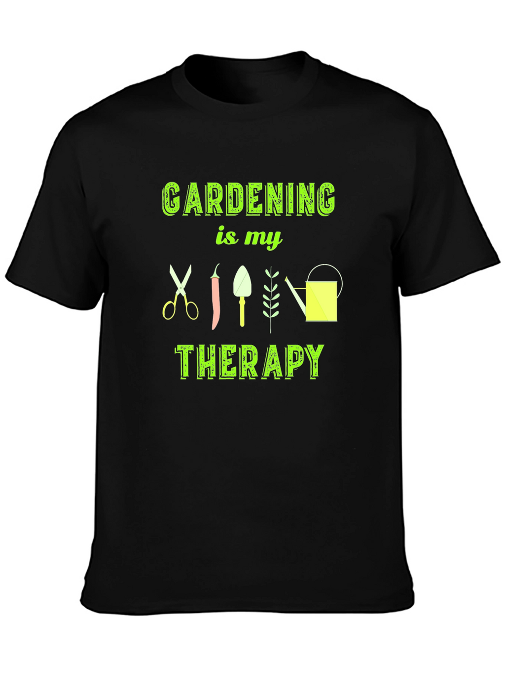 Gardening is My Therapy T-Shirt - Black Cotton Tee