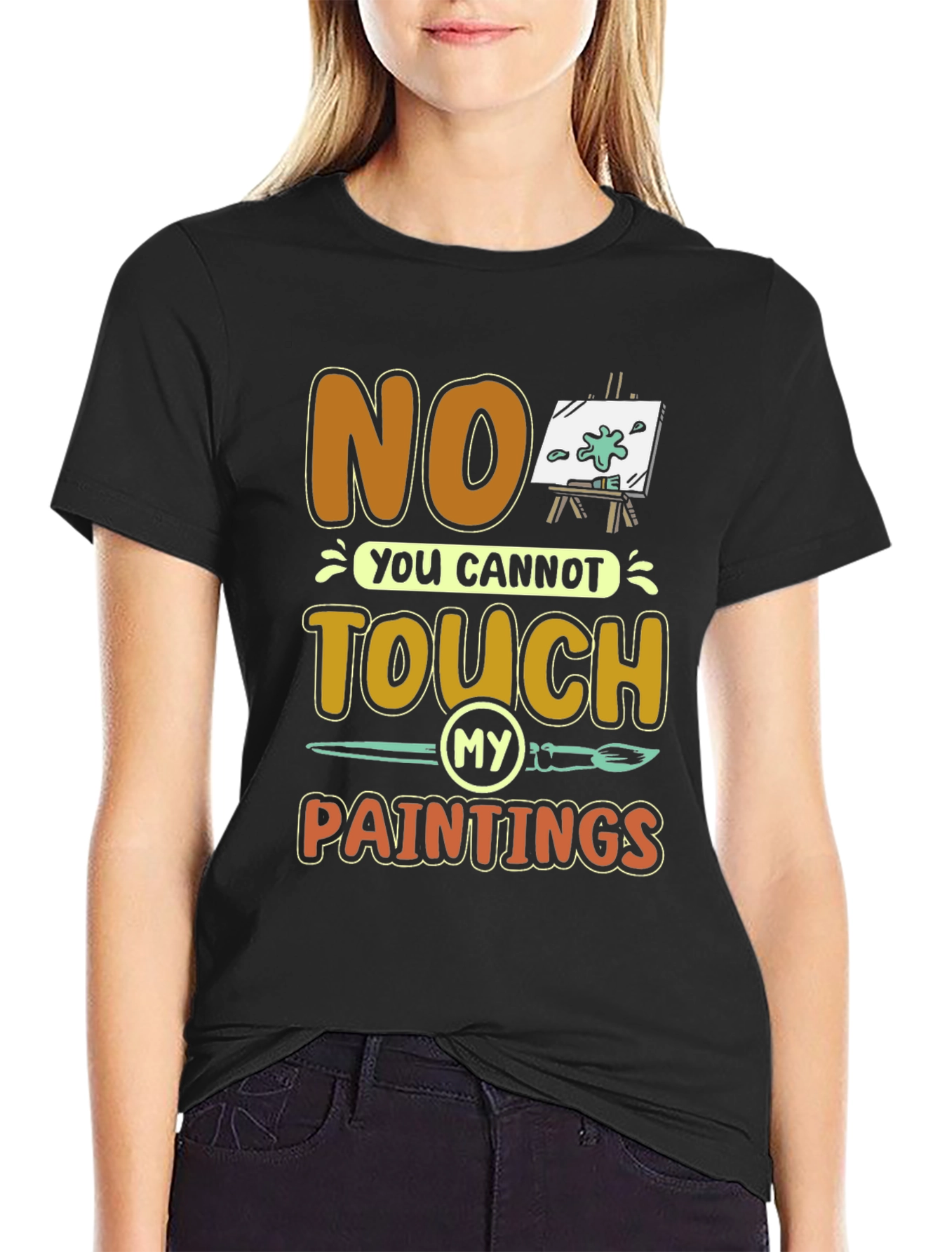No Touch My Paintings Artist T-Shirt - Painters Tee