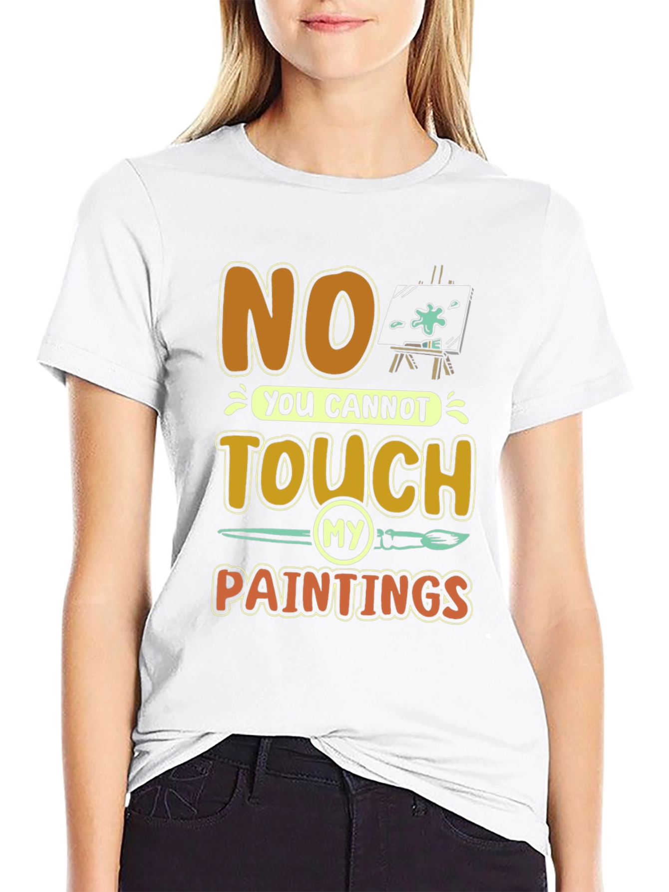 No Touch My Paintings Artist T-Shirt - Painters Tee