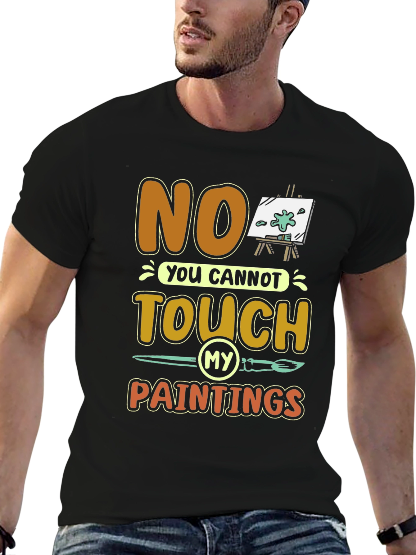 No Touch My Paintings Artist T-Shirt - Painters Tee