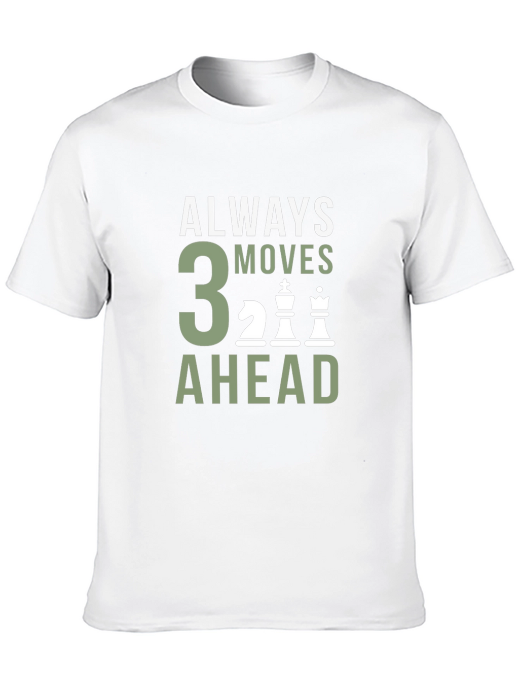 Always 3 Moves Ahead Chess T-Shirt