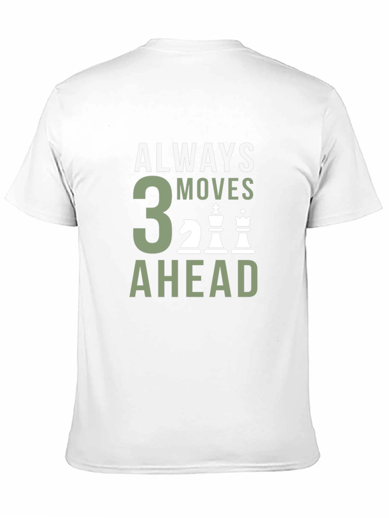 Always 3 Moves Ahead Chess T-Shirt