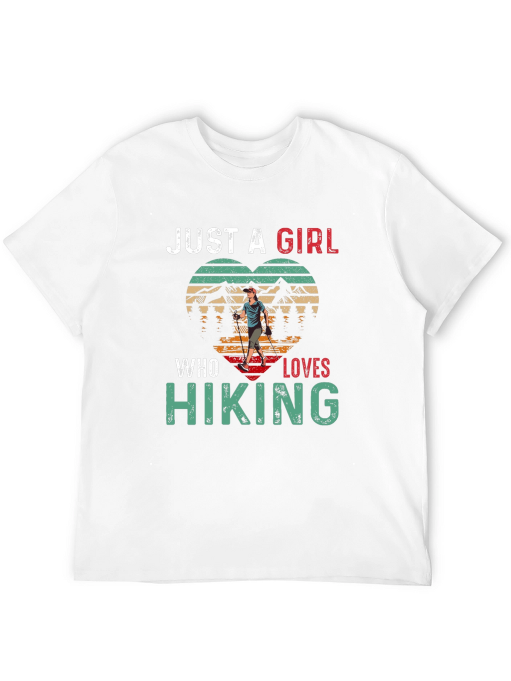Just a Girl Who Loves Hiking Graphic T-Shirt