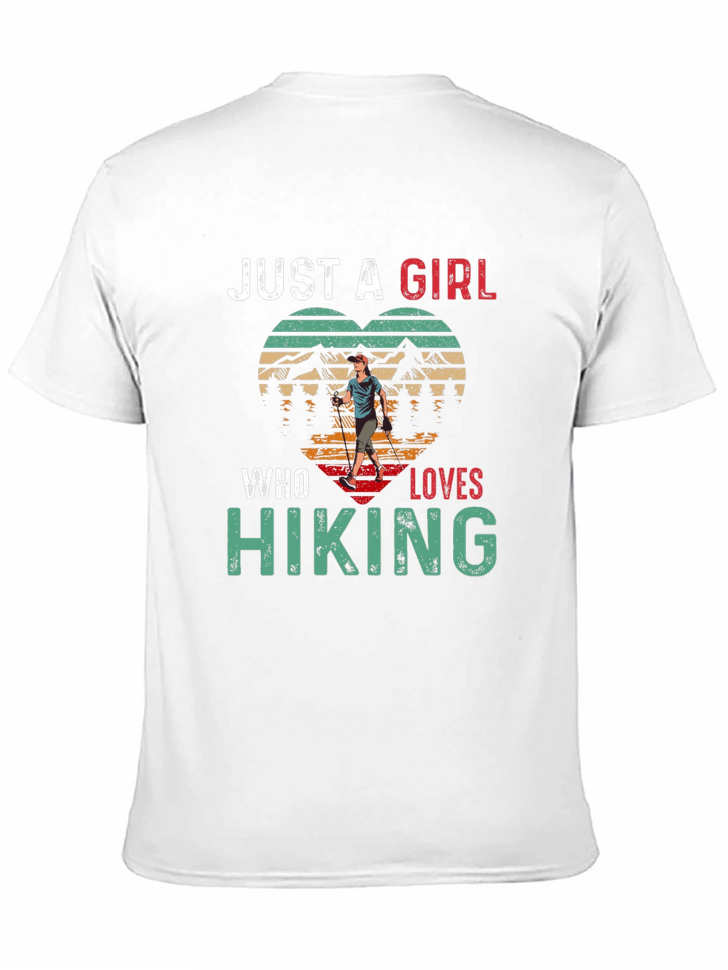 Just a Girl Who Loves Hiking Graphic T-Shirt