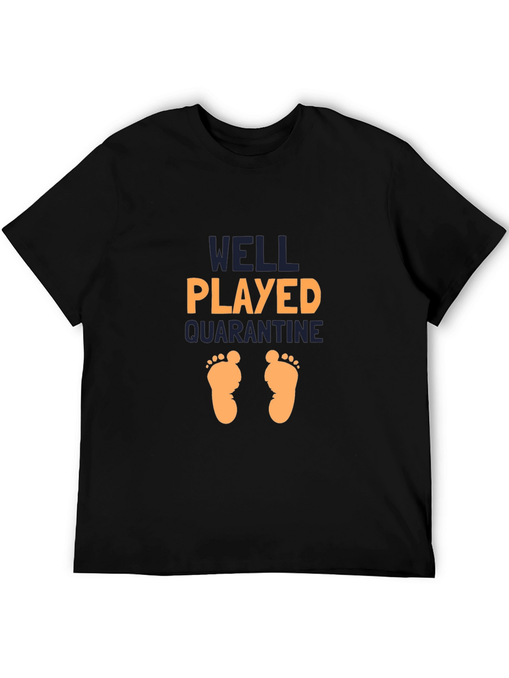Well Played Quarantine Graphic T-Shirt
