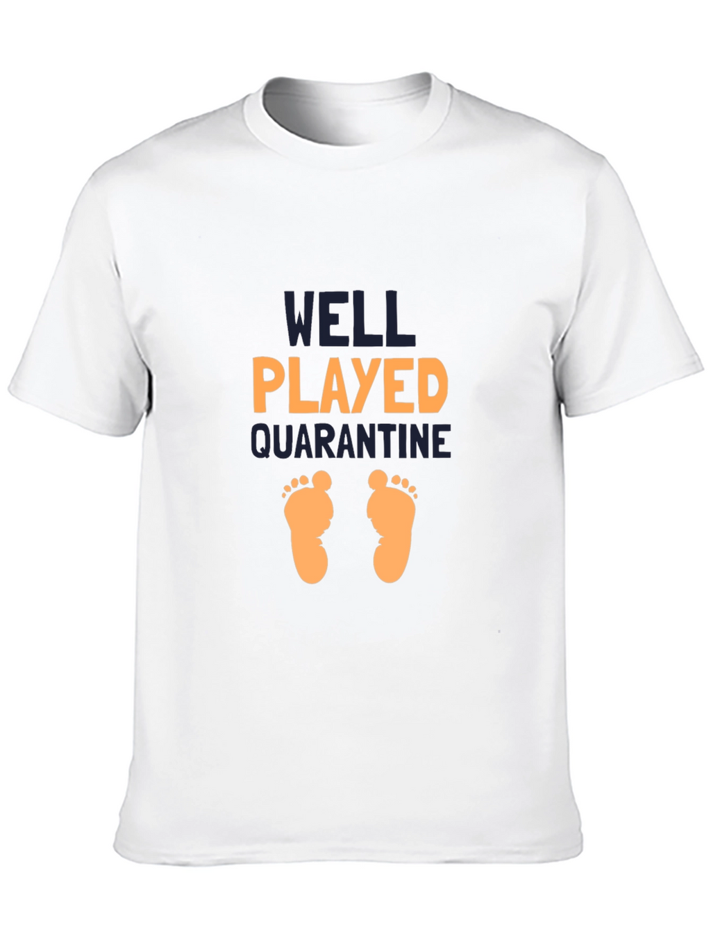 Well Played Quarantine Graphic T-Shirt