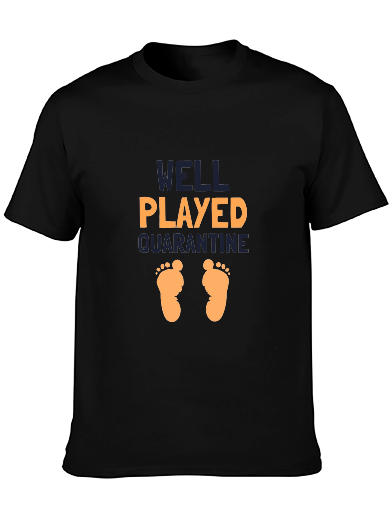 Well Played Quarantine Graphic T-Shirt
