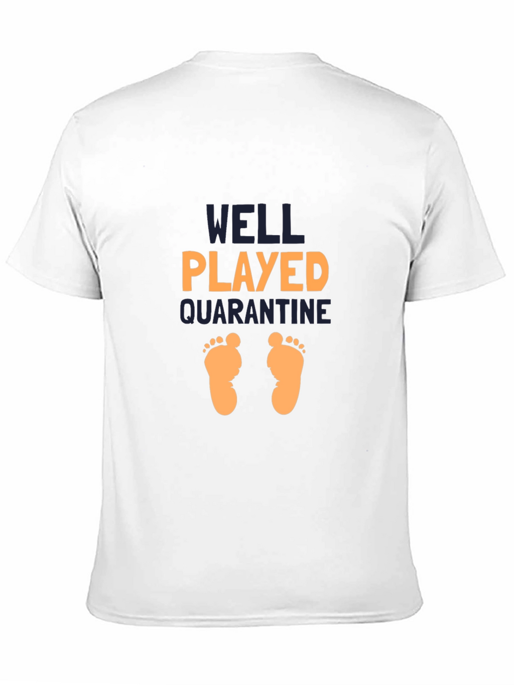 Well Played Quarantine Graphic T-Shirt