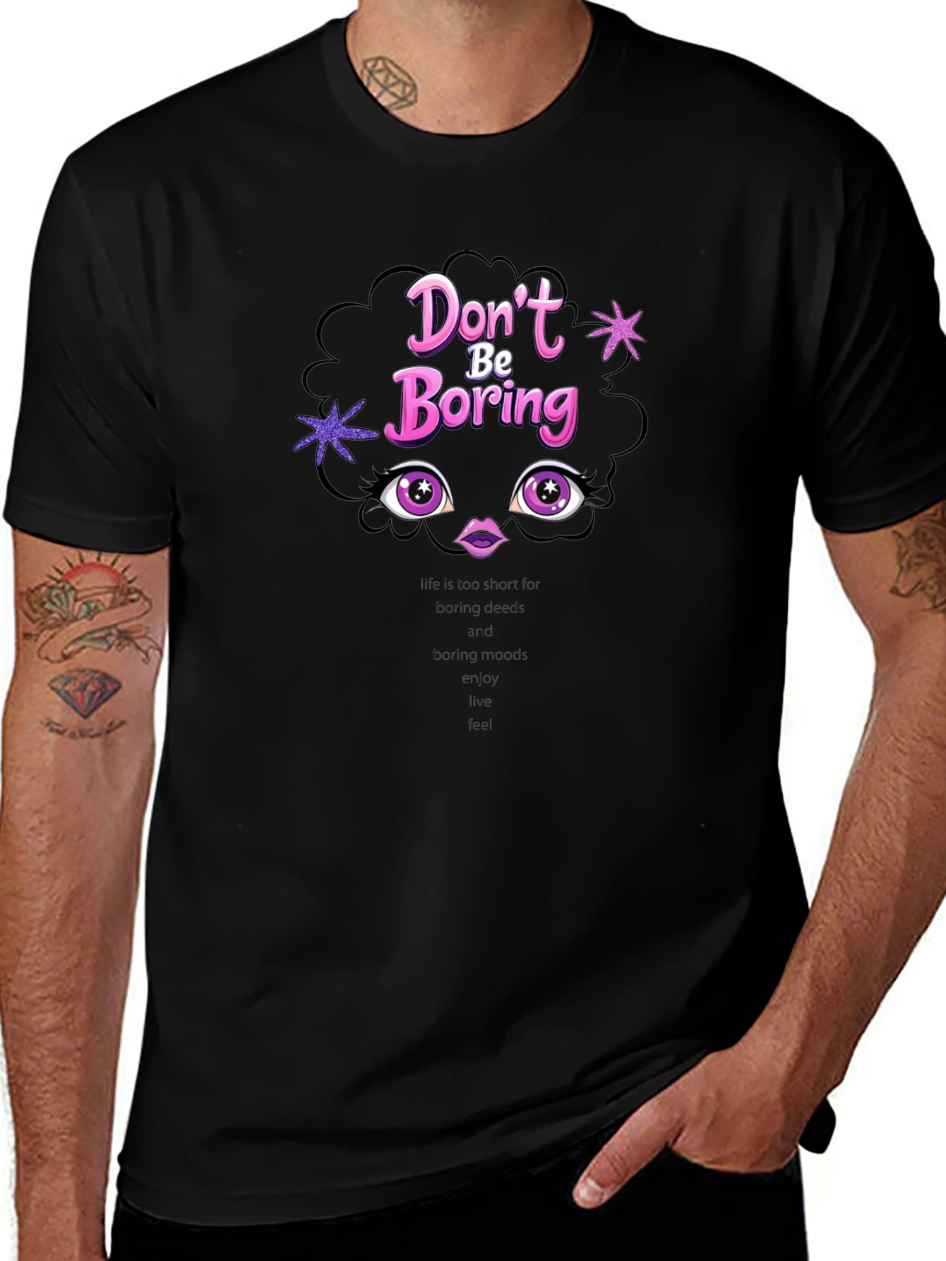 Dont Be Boring T-Shirt