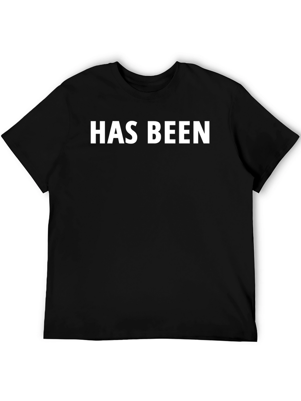 HAS BEEN Graphic Tee - Bold Statement T-Shirt