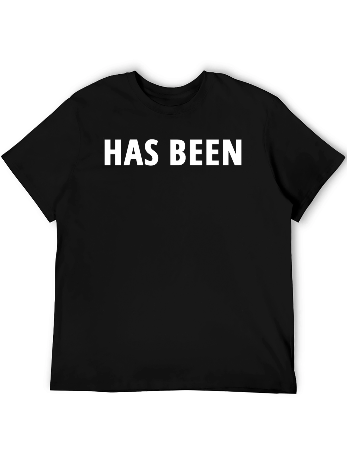 HAS BEEN Graphic Tee - Bold Statement T-Shirt