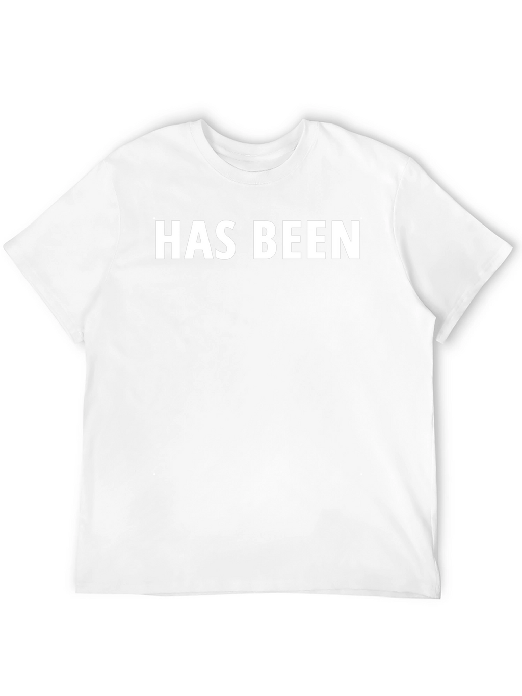HAS BEEN Graphic Tee - Bold Statement T-Shirt