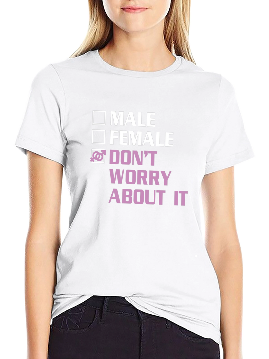 Gender Neutral T-Shirt - Dont Worry About It