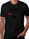 Seize the Means of (RE)Production Graphic T-Shirt