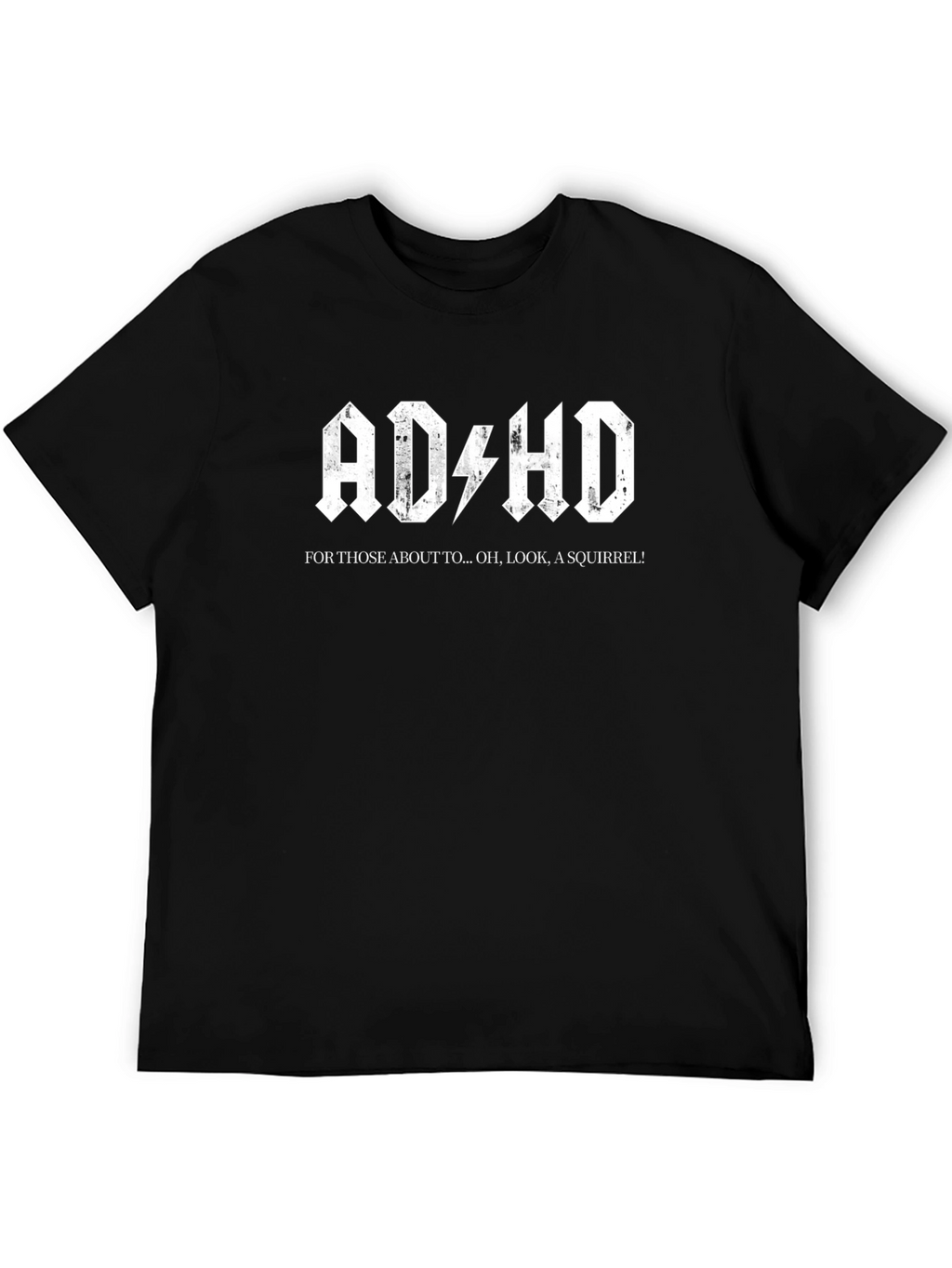 AD/HD Squirrel Funny Graphic T-Shirt