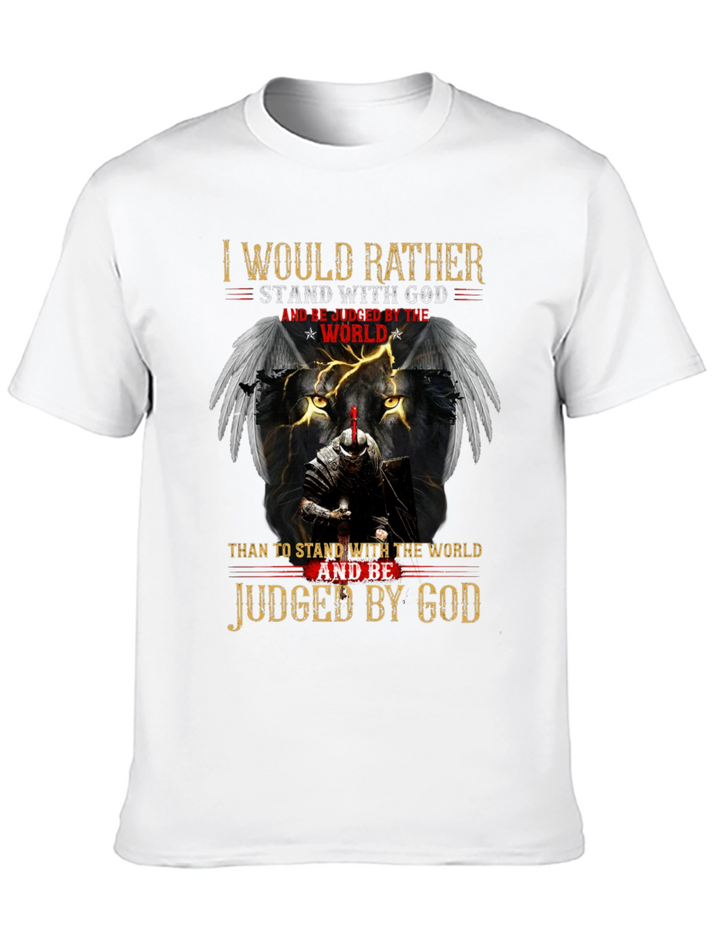 I Would Rather Stand with God T-Shirt