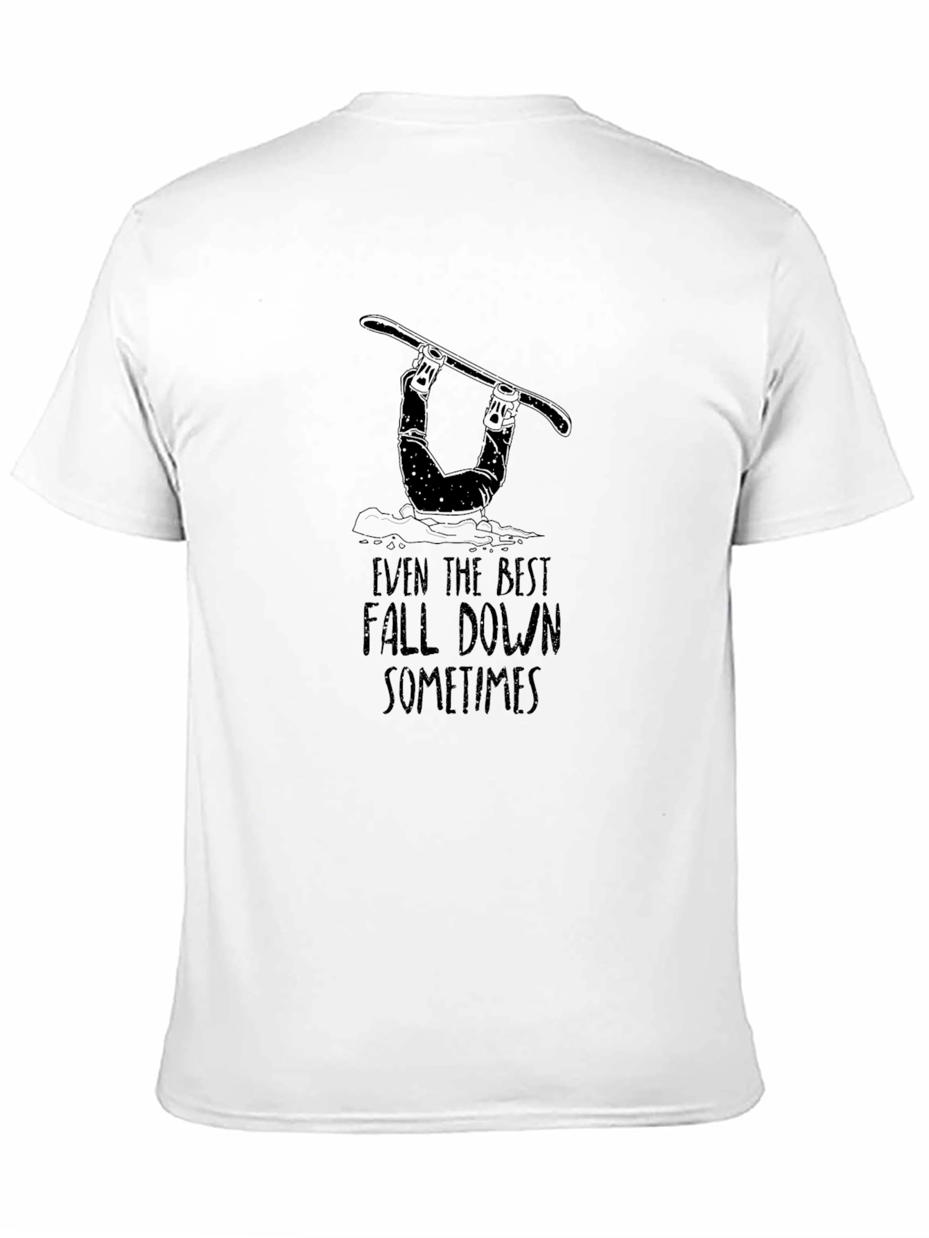 Funny Snowboarder T-Shirt - Even the Best Fall