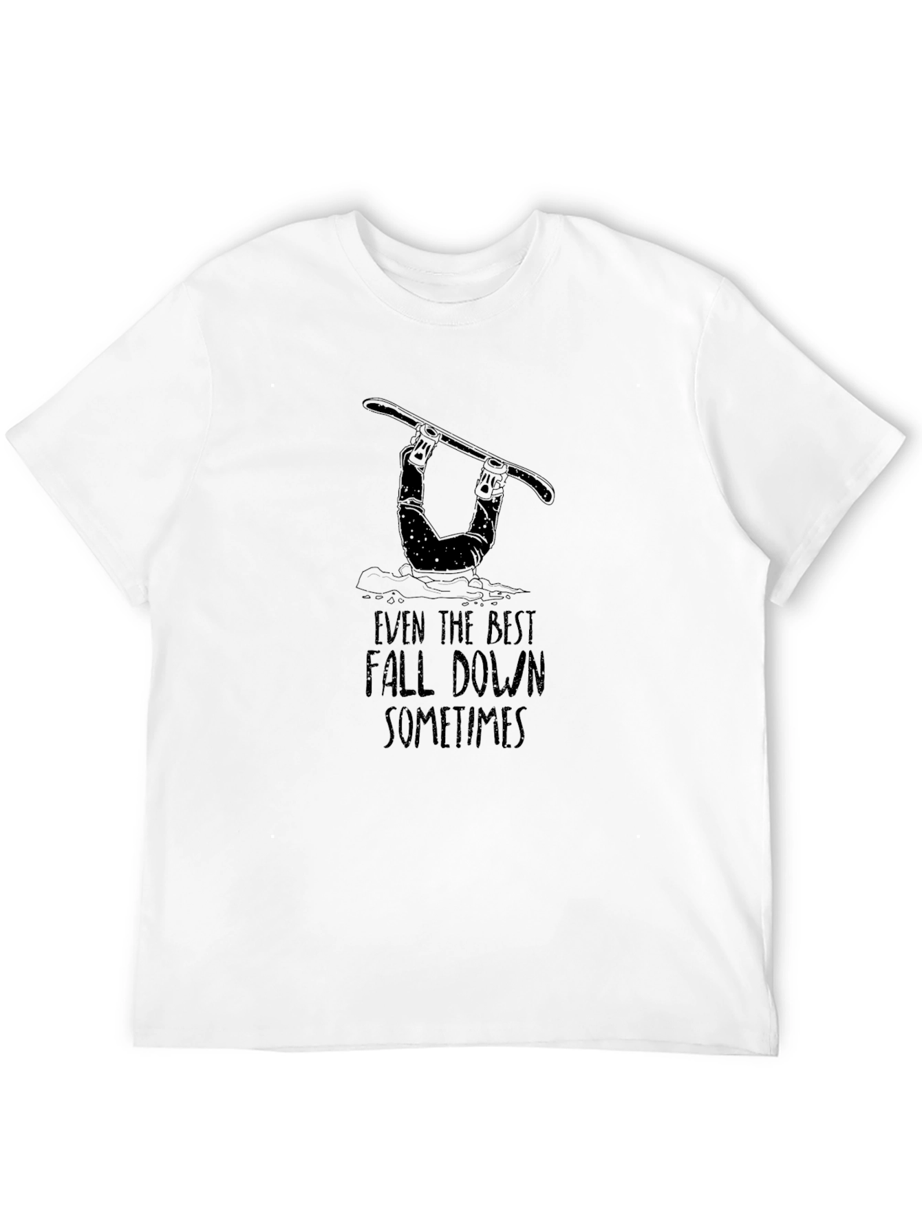 Funny Snowboarder T-Shirt - Even the Best Fall