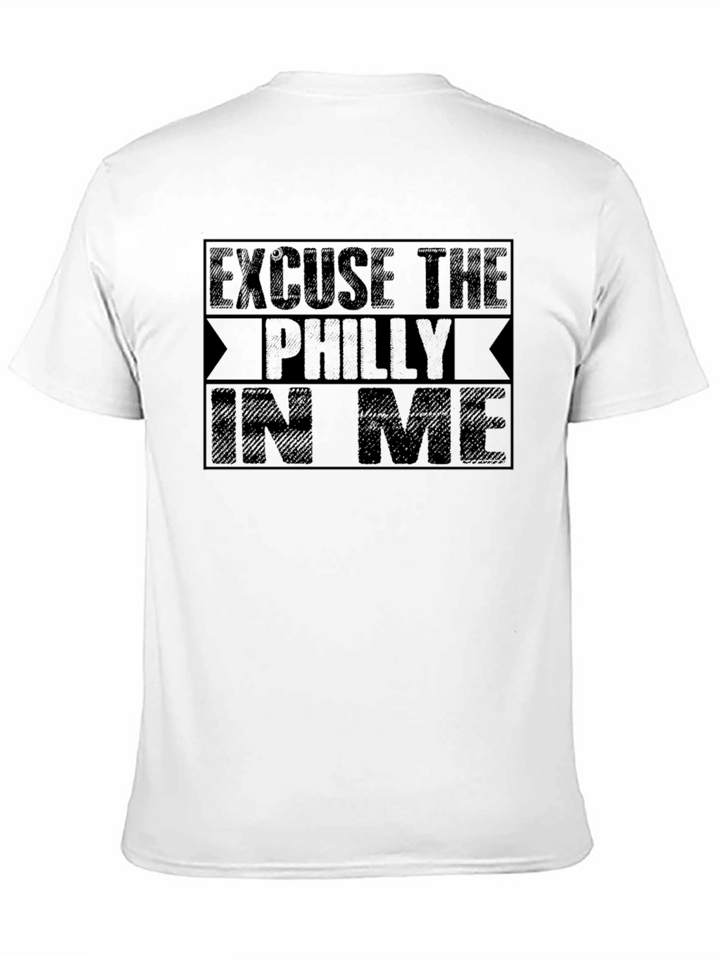 Excuse The Philly In Me Black T-Shirt