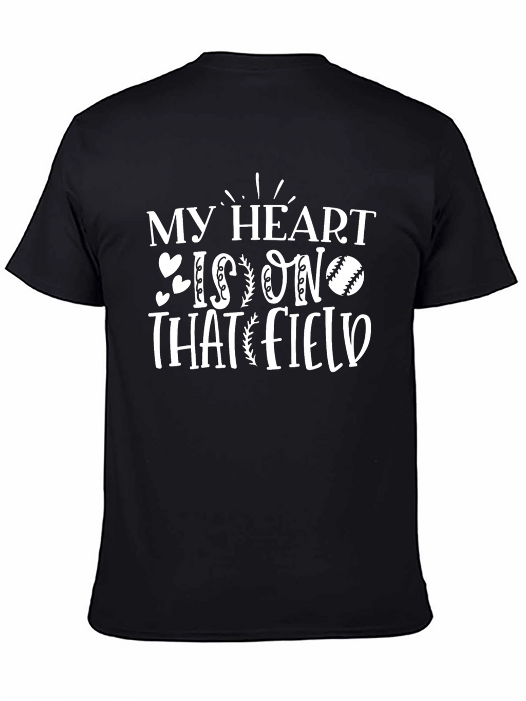 My Heart is On That Field Black Graphic T-Shirt