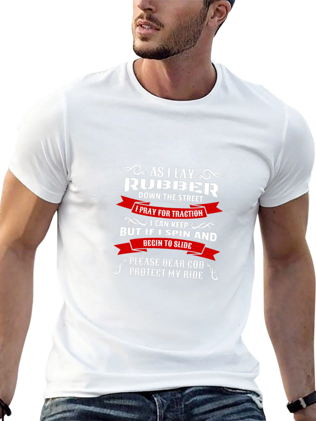 As I Lay Rubber T-Shirt - Protect My Ride