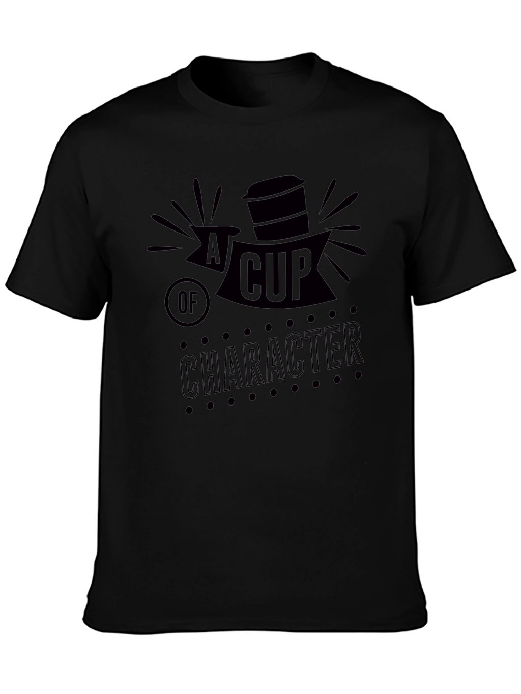 A Cup of Character Graphic T-Shirt