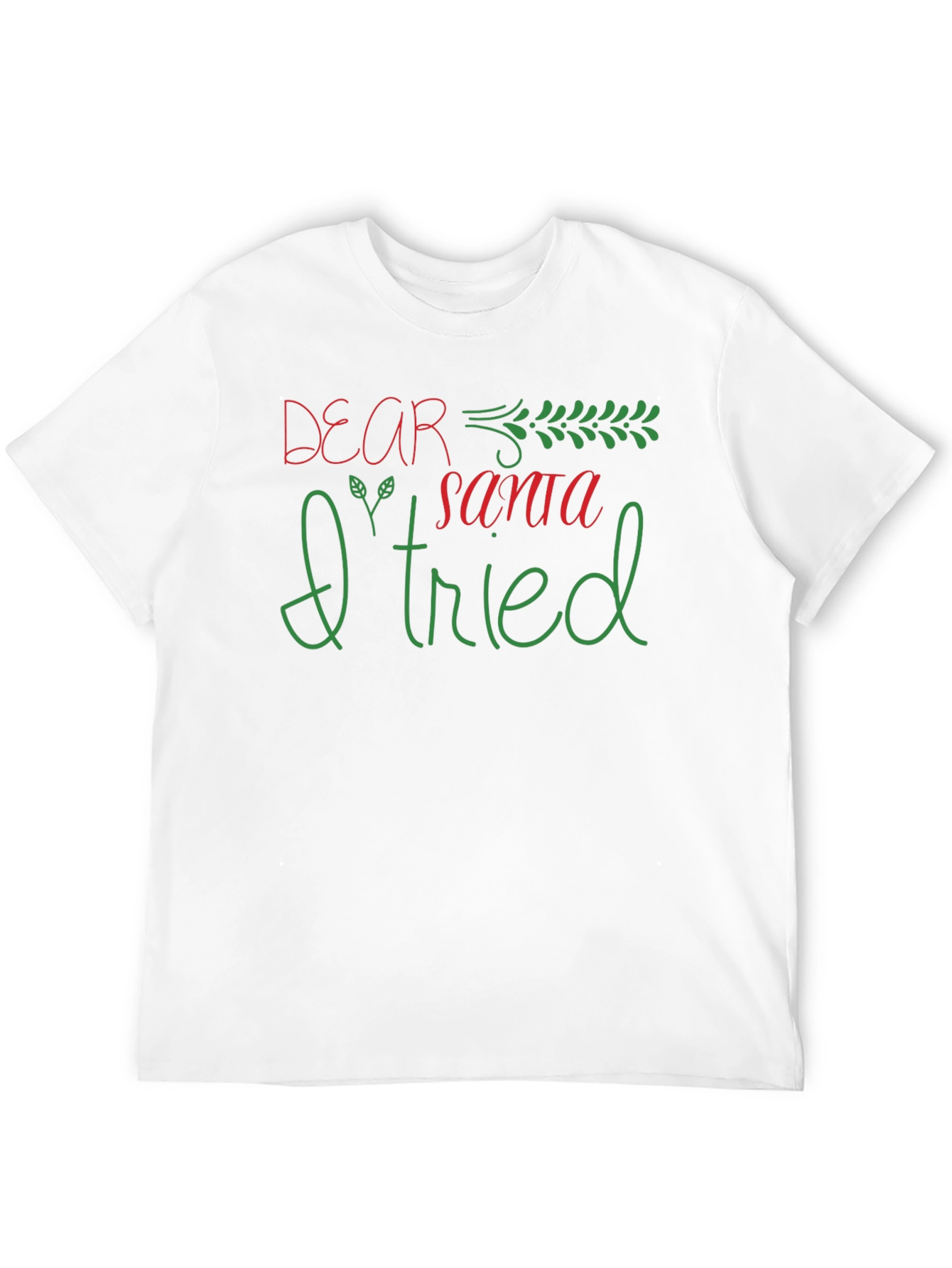 Dear Santa I Tried Graphic Tee