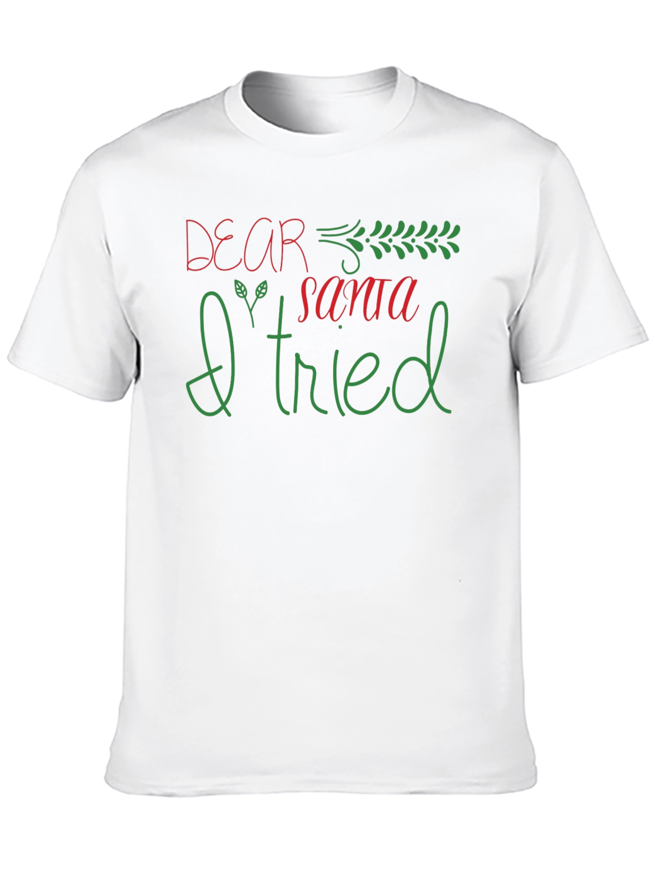 Dear Santa I Tried Graphic Tee