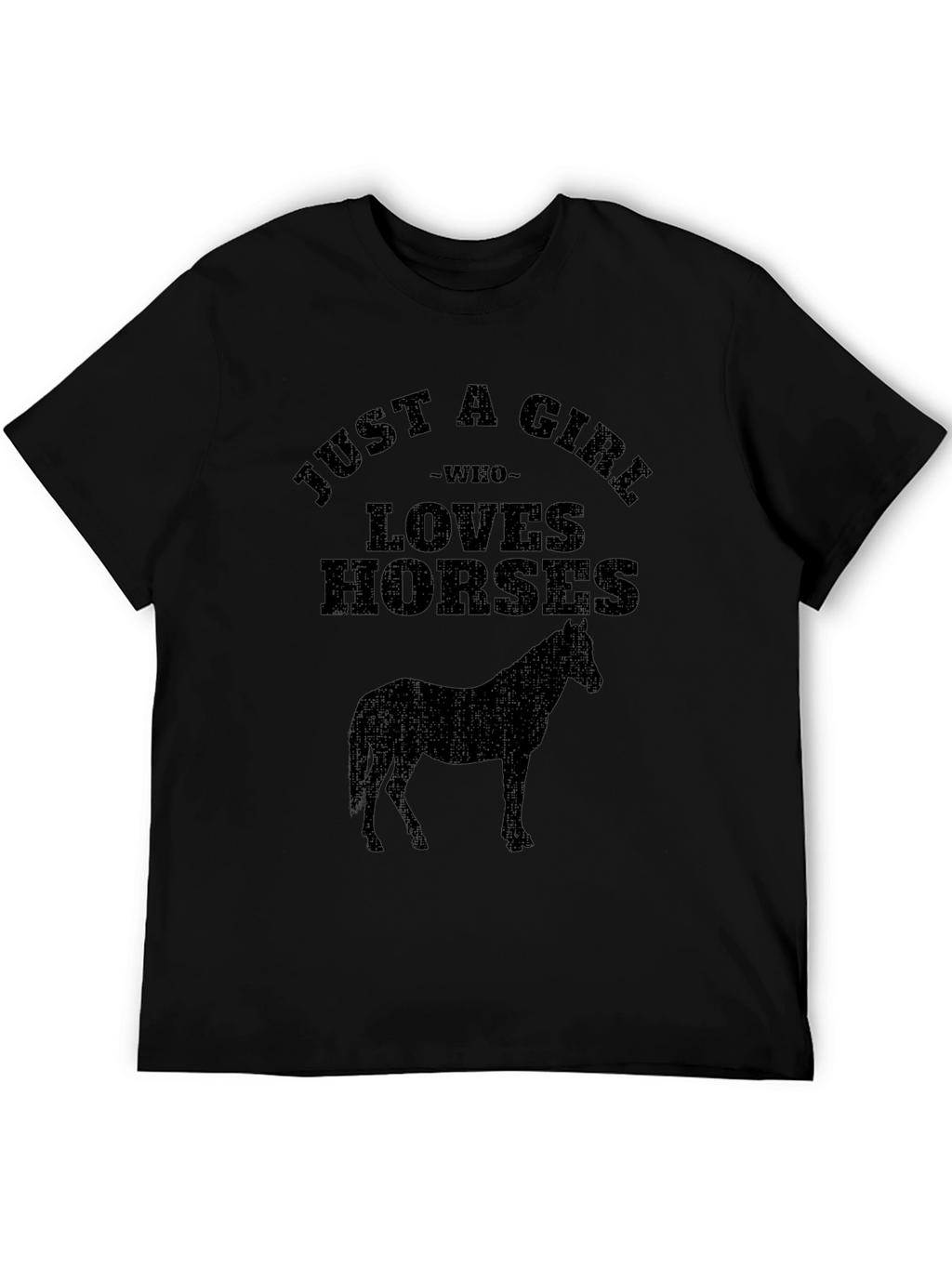 Just a Girl Who Loves Horses Graphic Tee