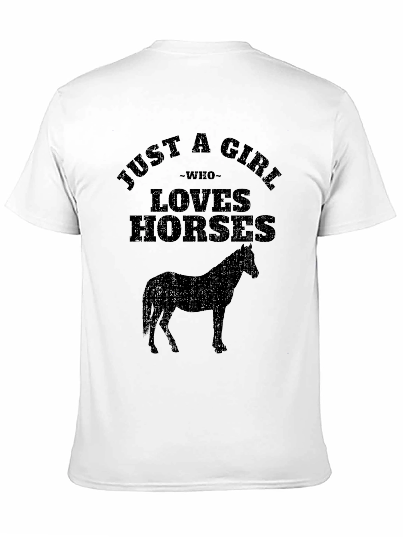 Just a Girl Who Loves Horses Graphic Tee
