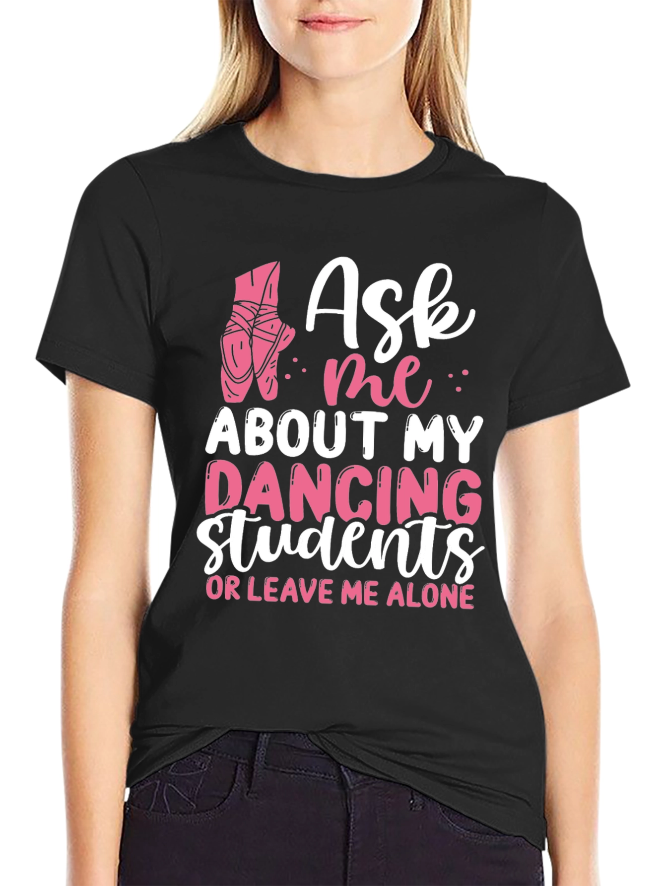 Dancing Students T-Shirt Ballet Teacher Tee