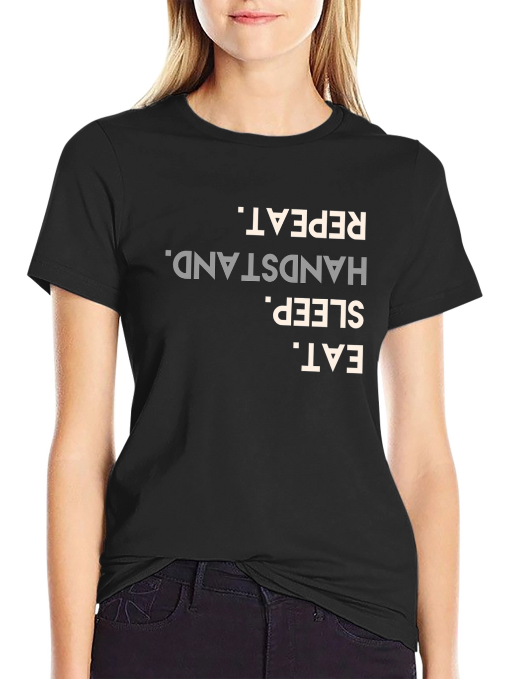 Eat. Sleep. Handstand. Repeat. Black T-Shirt