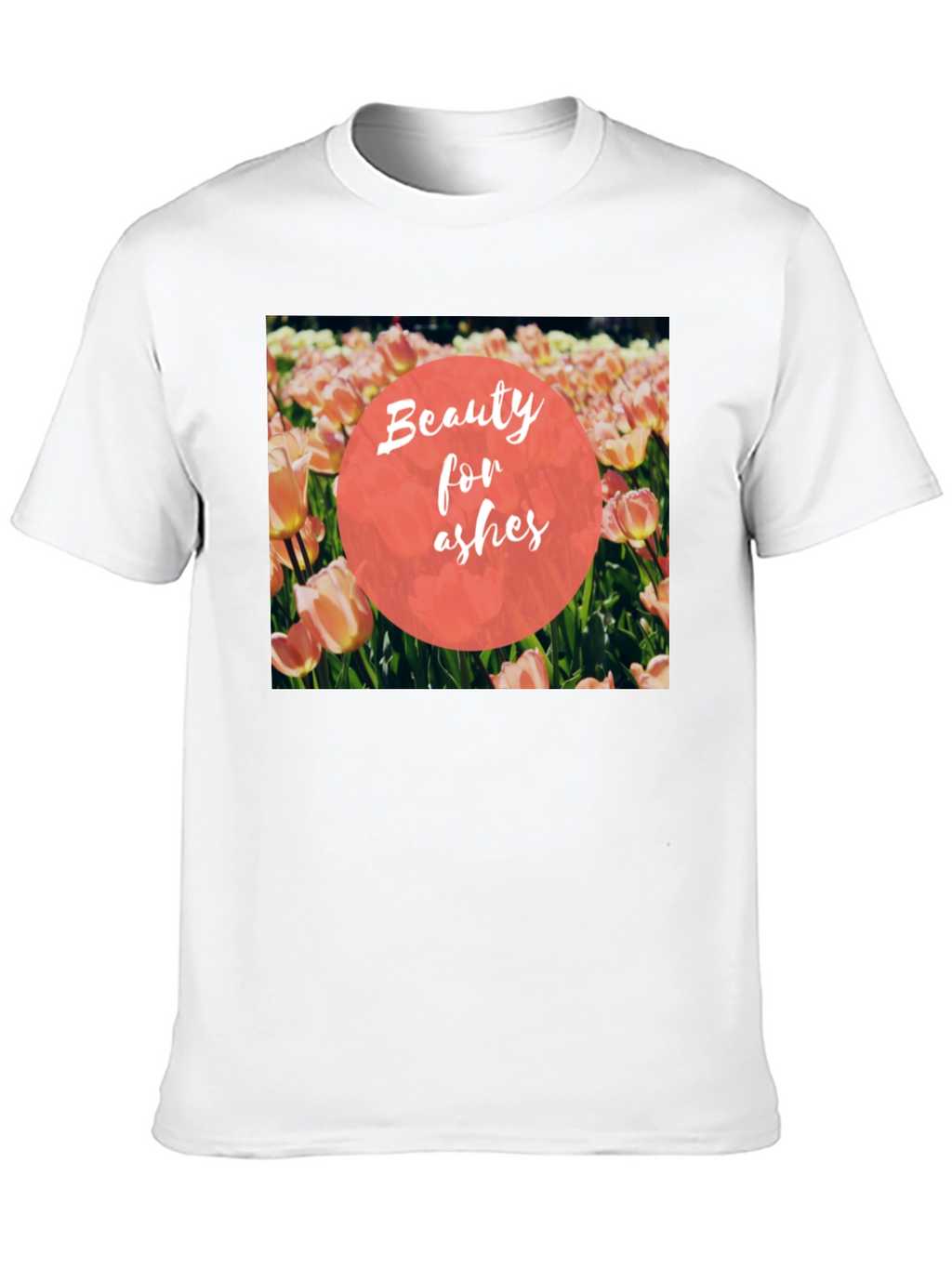 Beauty for Ashes T-Shirt