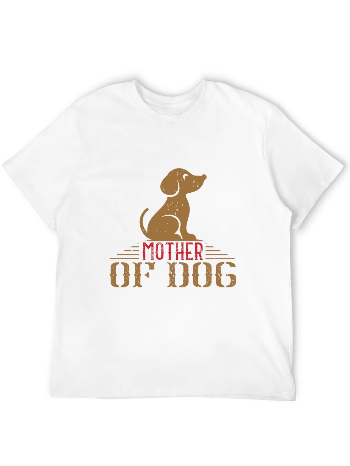 Mother of Dog Graphic T-Shirt Dog Lover Tee