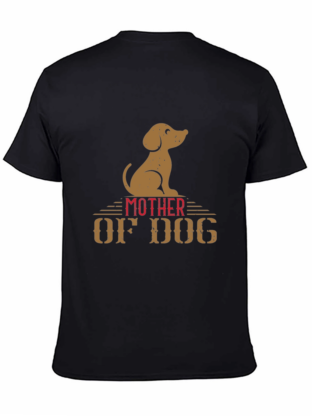 Mother of Dog Graphic T-Shirt Dog Lover Tee
