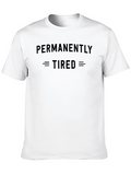 Permanently Tired Black Graphic T-Shirt