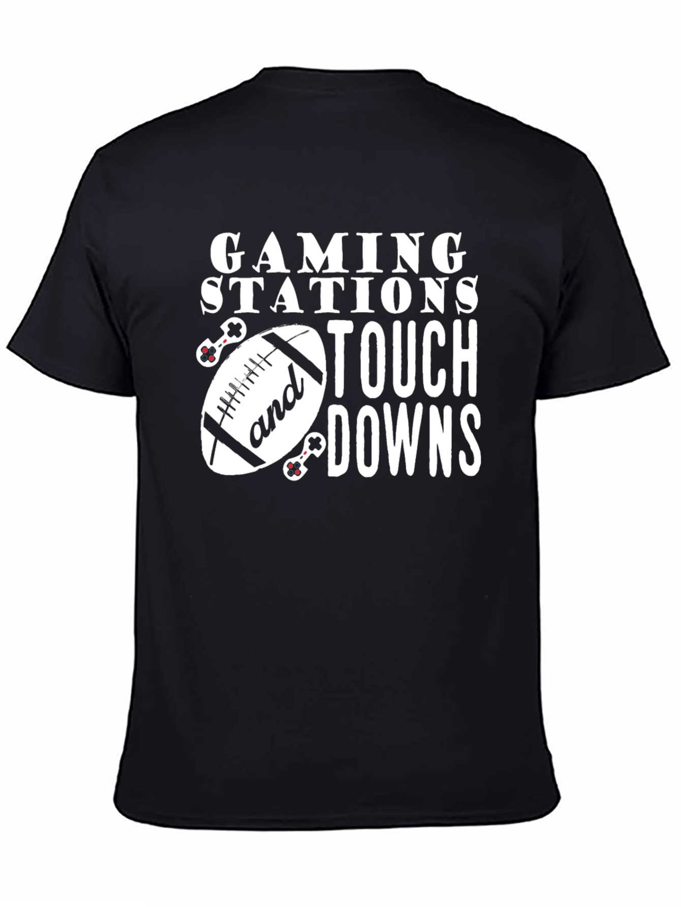 Gaming Stations and Touchdowns Black T-Shirt