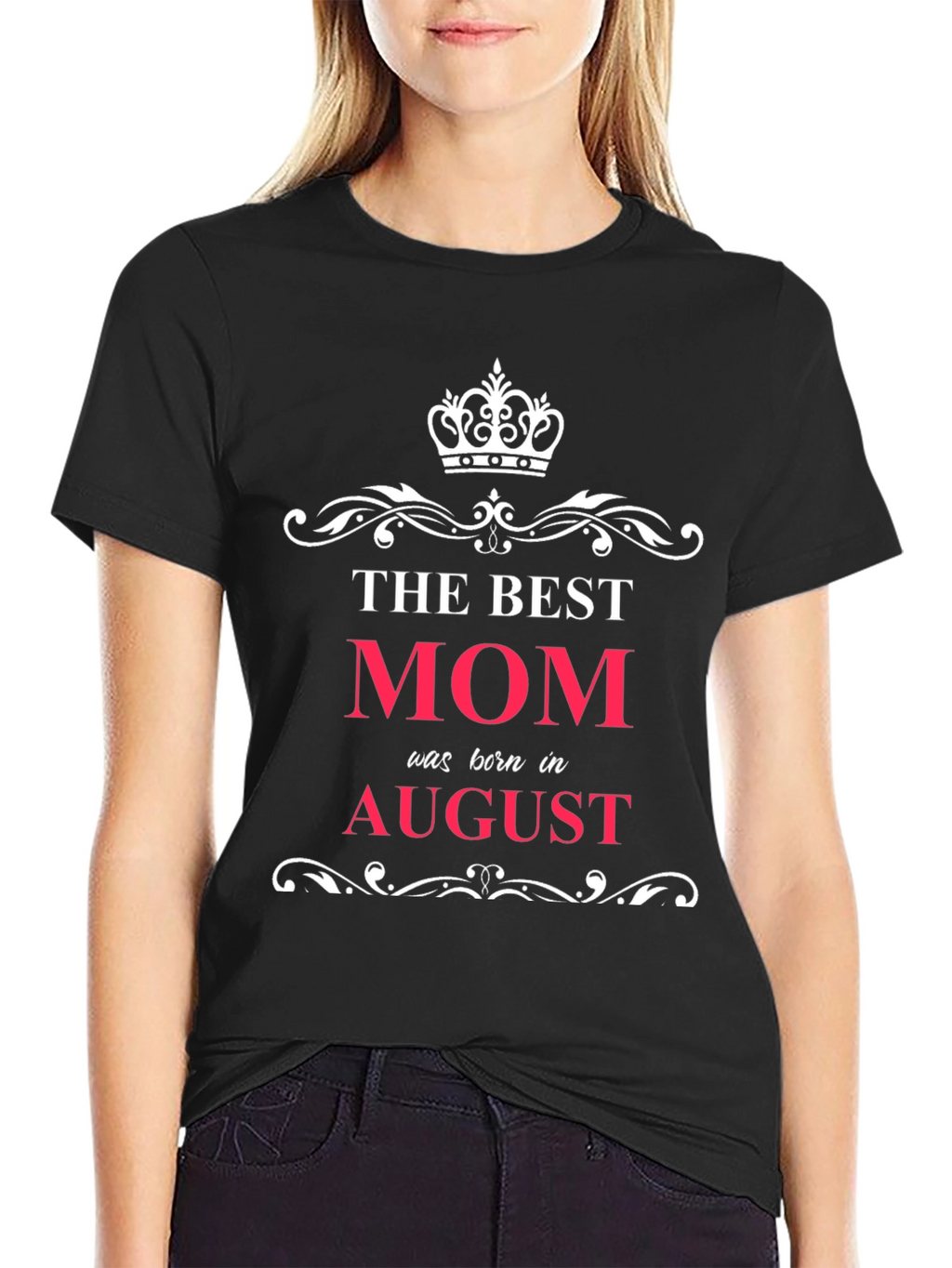Best Mom Born in August T-Shirt