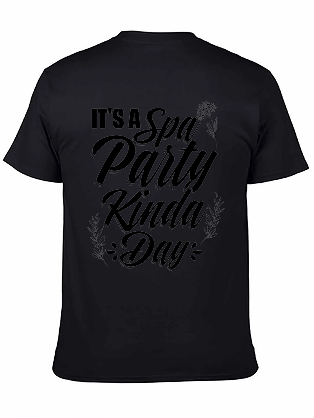 Spa Party Kinda Day Black Graphic Tee