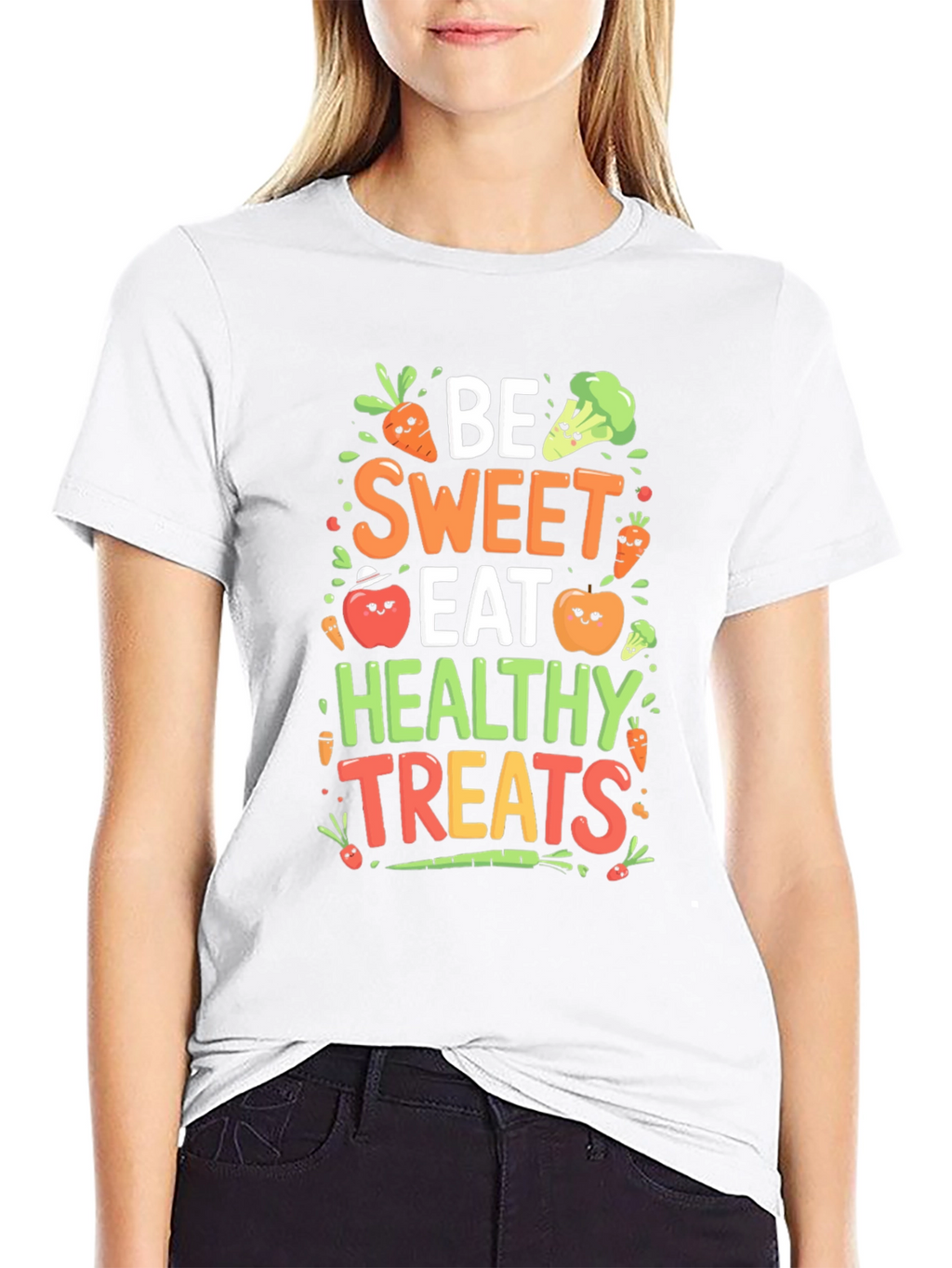 Be Sweet Eat Healthy Treats T-Shirt